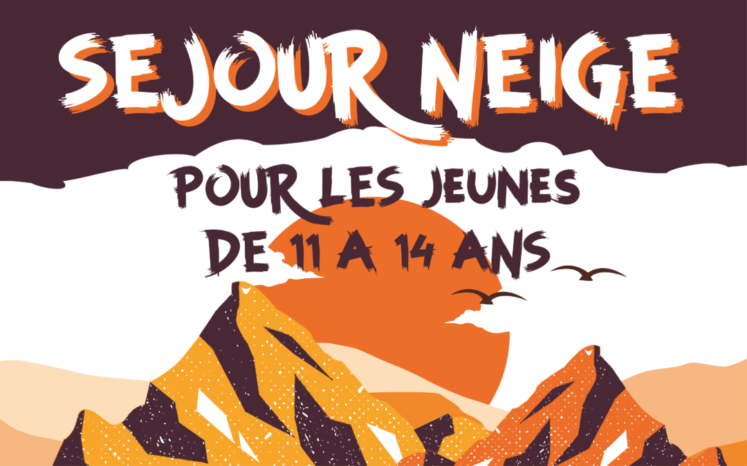 Séjour neige : des vacances à la montagne pour les jeunes de Mix’Ados